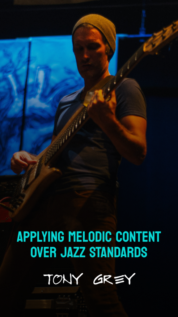 Course 12/12: Applying Melodic Content Over Jazz Standards