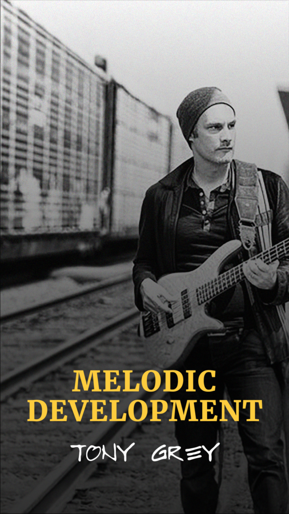 Course 7/12: Melodic Development